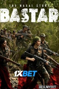 Baster The Naxal Story (2024) Hindi Full Movie DVDScr