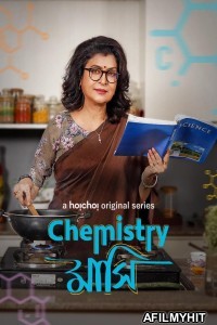 Chemistry Mashi (2024) Season 1 Bengali Web Series HDRip