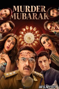 Murder Mubarak (2024) Hindi Movie HDRip