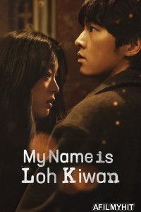 My Name Is Loh Kiwan (2024) ORG Hindi Dubbed Movie HDRip