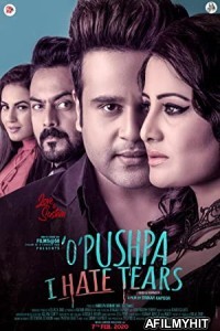 O Pushpa I Hate Tears (2020) Hindi Full Movie HDRip