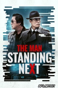 The Man Standing Next (2020) Hindi Dubbed Movie BlueRay